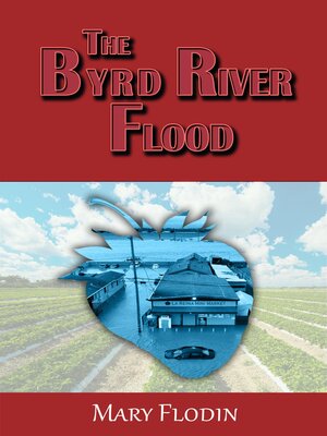 cover image of The Byrd River Flood